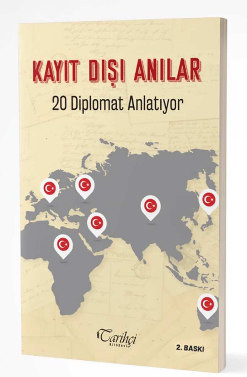 Kayıt Dışı Anılar 20 Diplomat Anlatıyor