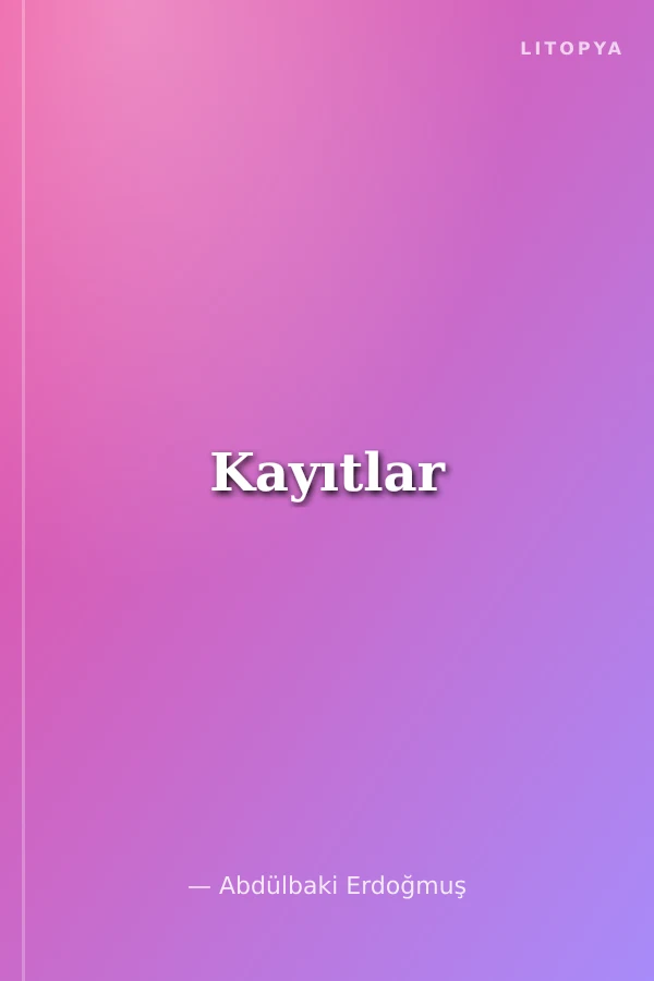 Kayıtlar