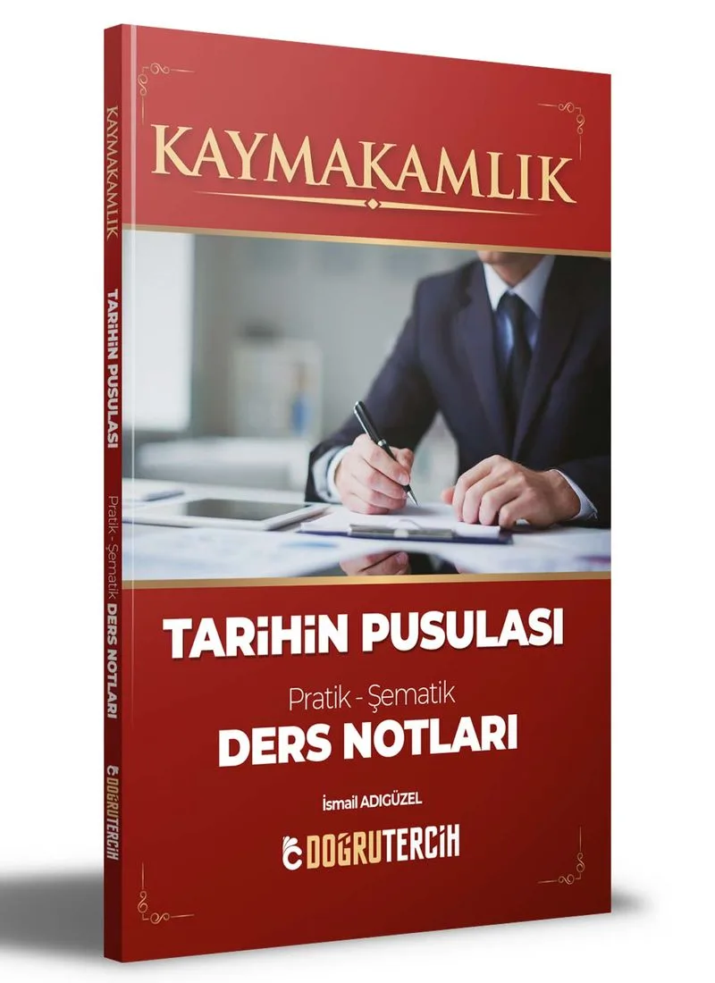 Kaymakamlık Tarihin Pusulası Ders Notları