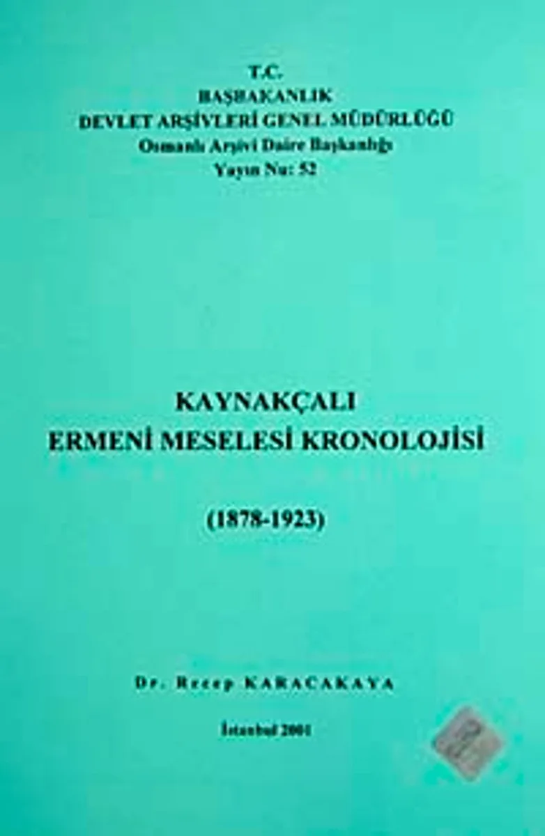 Kaynakçalı Ermeni Meselesi Kronolojisi (1878-1923)