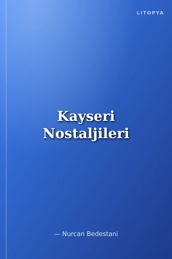 Kayseri Nostaljileri
