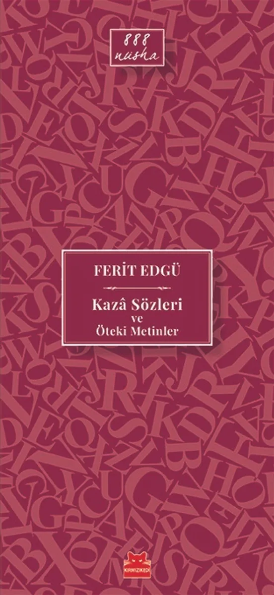 Kaza Sözleri ve Öteki Metinler