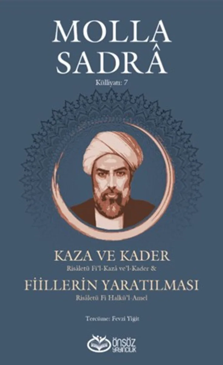 Kaza ve Kader Fiillerin Yaratılması