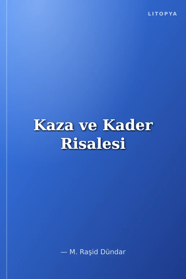 Kaza ve Kader Risalesi