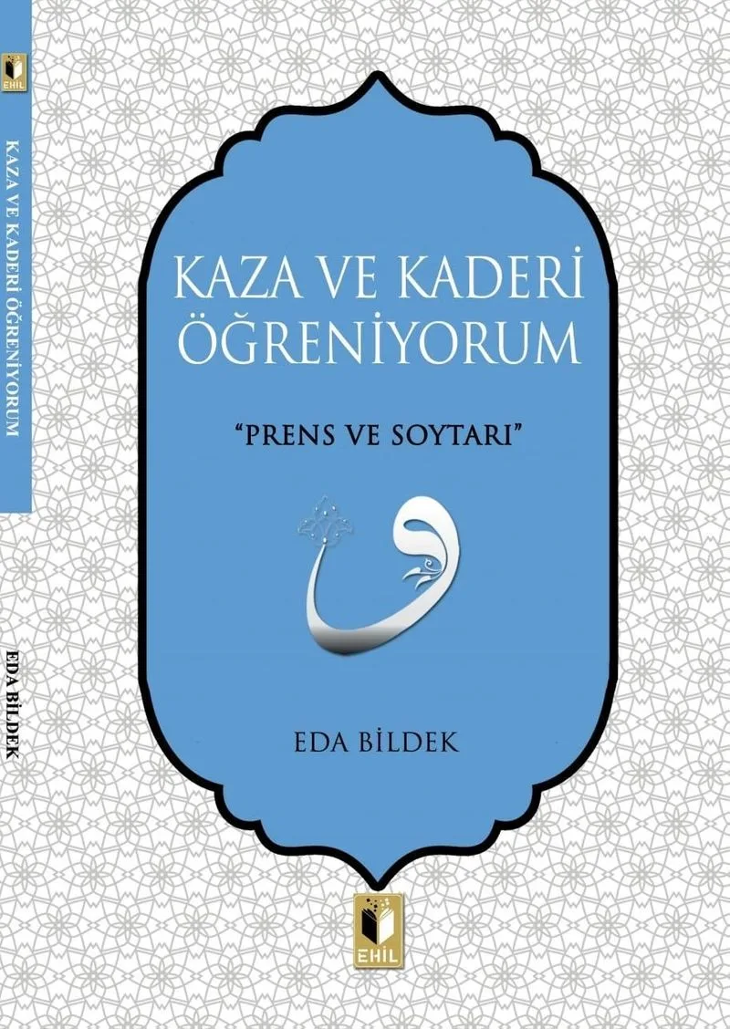 Kaza ve Kaderi Öğreniyorum