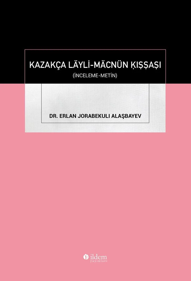 Kazakça L&auml;yli-M&auml;cnün Ḳıṣṣaṣı