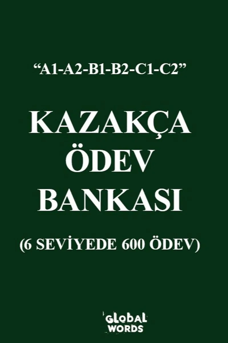 Kazakça Ödev Bankası 6 Seviyede 600 Ödev
