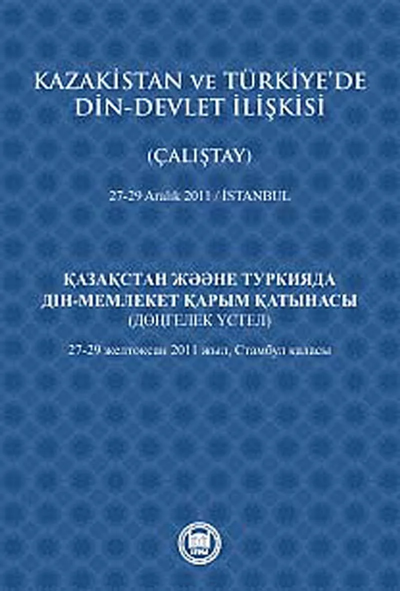 Kazakistan ve Türkiye'de Din-Devlet İlişkisi