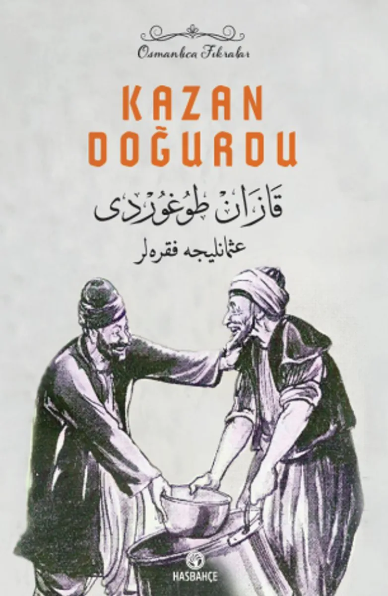 Kazan Doğurdu Osmanlıca Nasreddin Hoca Fıkraları