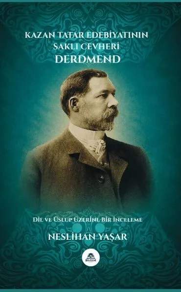 Kazan Tatar Edebiyatının Saklı Cevheri Derdmend
