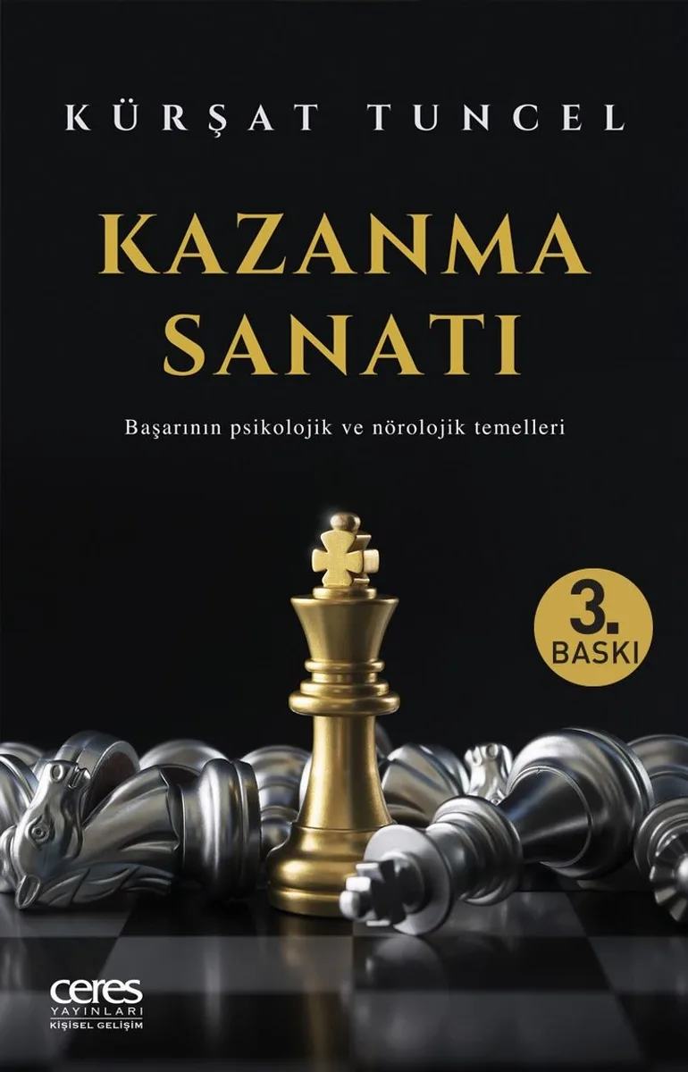 Kazanma Sanatı Başarının Psikolojik ve Nörolojik Temelleri