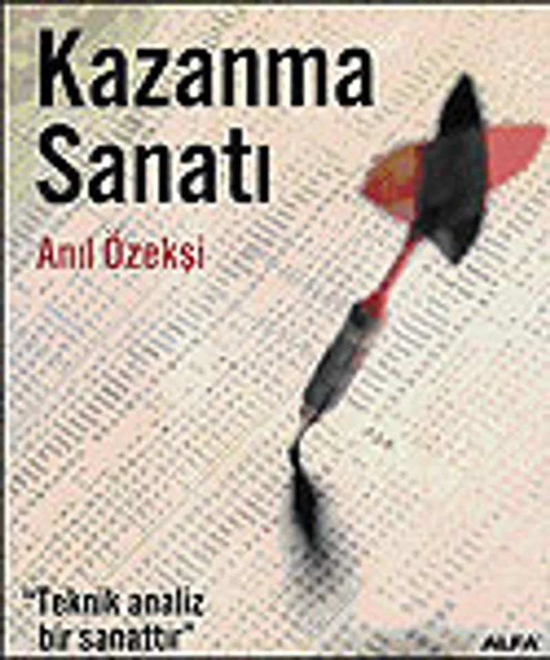 Kazanma Sanatı Teknik Analiz Bir Sanattır