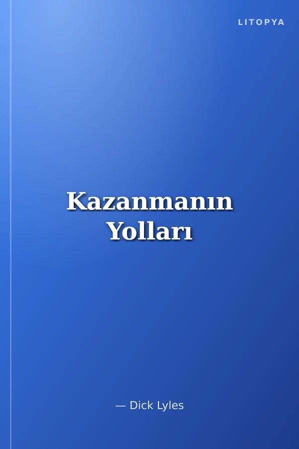 Kazanmanın Yolları