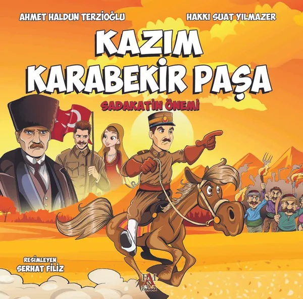 Kazım Karabekir Paşa / Sadakatin Önemi