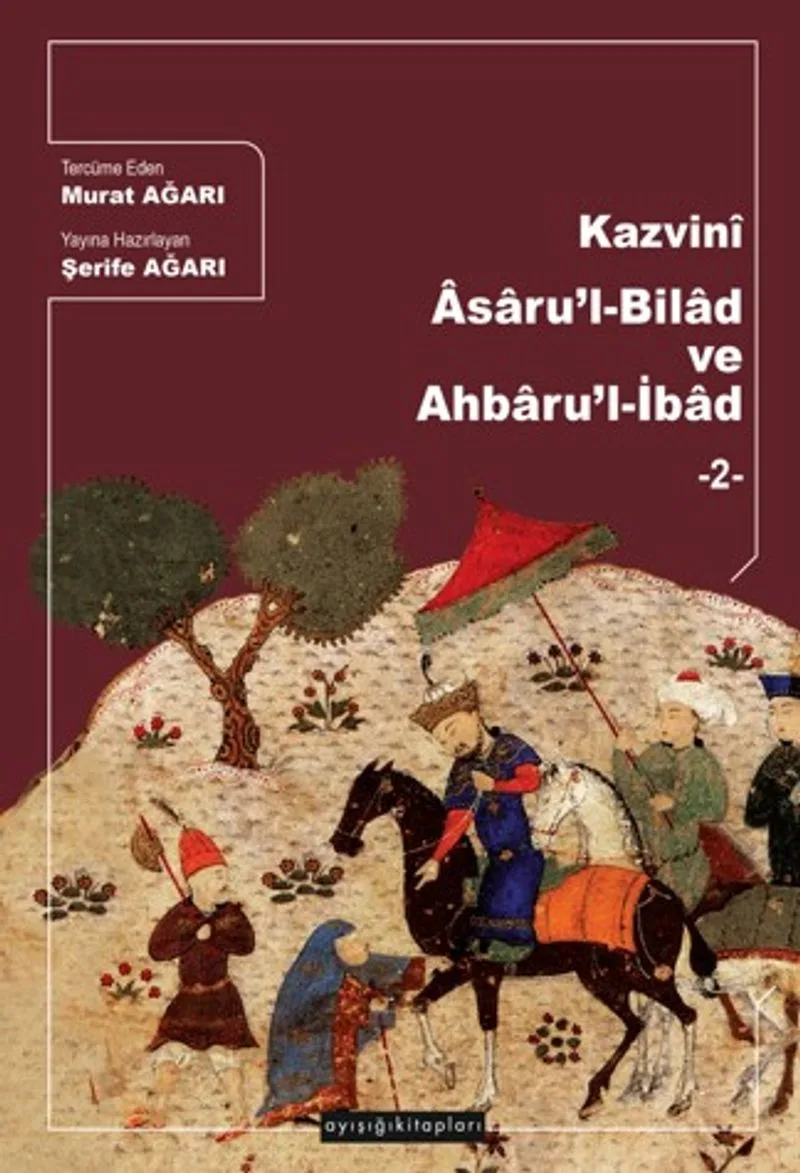 Kazvinî Âsaru'l-Bilad ve Ahbaru'l-İbad (2)
