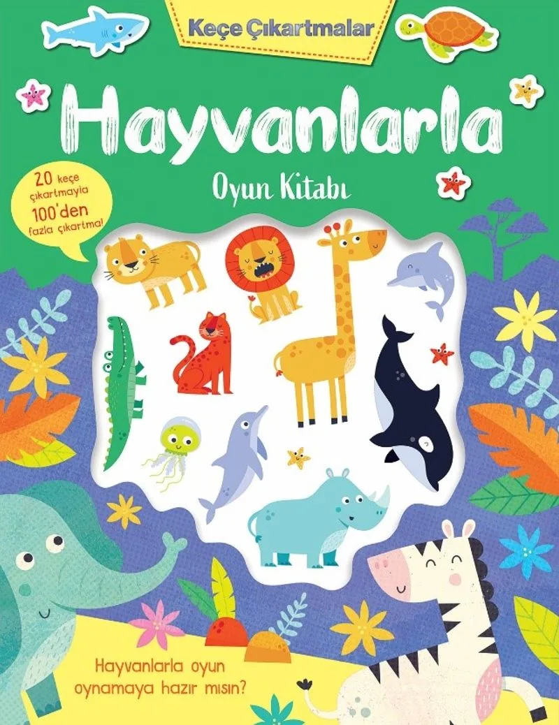 Keçe Çıkartmalar Hayvanlarla Oyun Kitabı