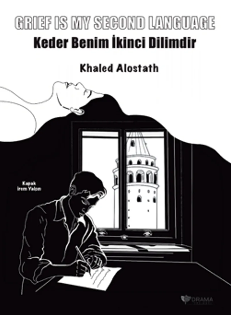 Keder Benim İkinci Dilimdir (İngilizce &ndash; Türkçe) Grıef Is My Second Language