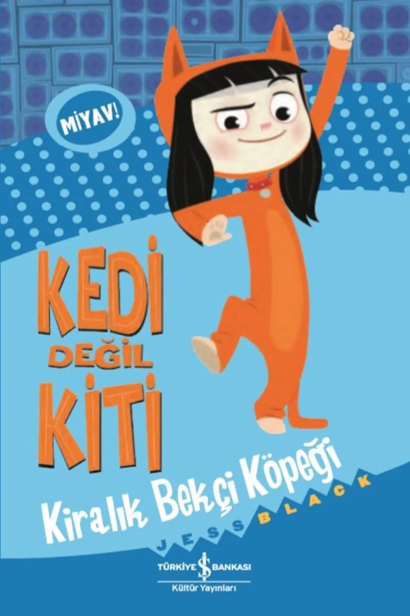 Kedi Değil Kiti / Kiralık Bekçi Köpeği