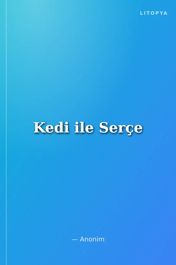 Kedi ile Serçe