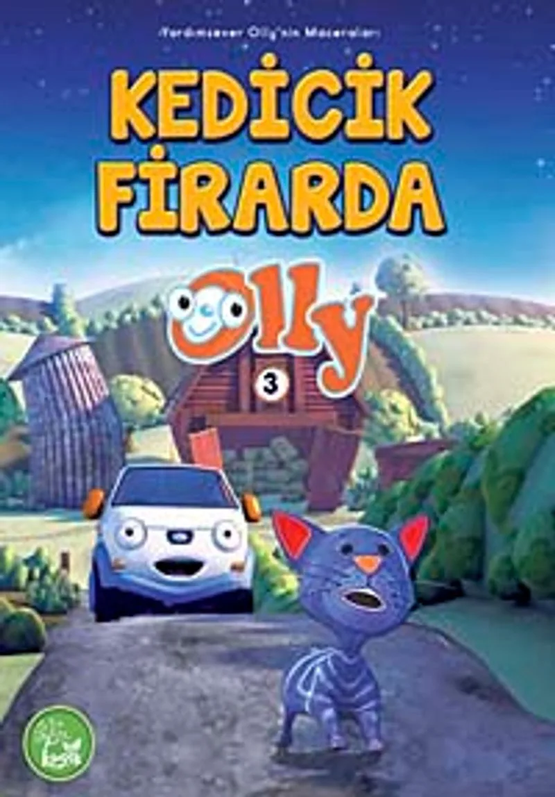 Kedicik Firarda Olly -3 / Yardımsever Olly'in Maceraları