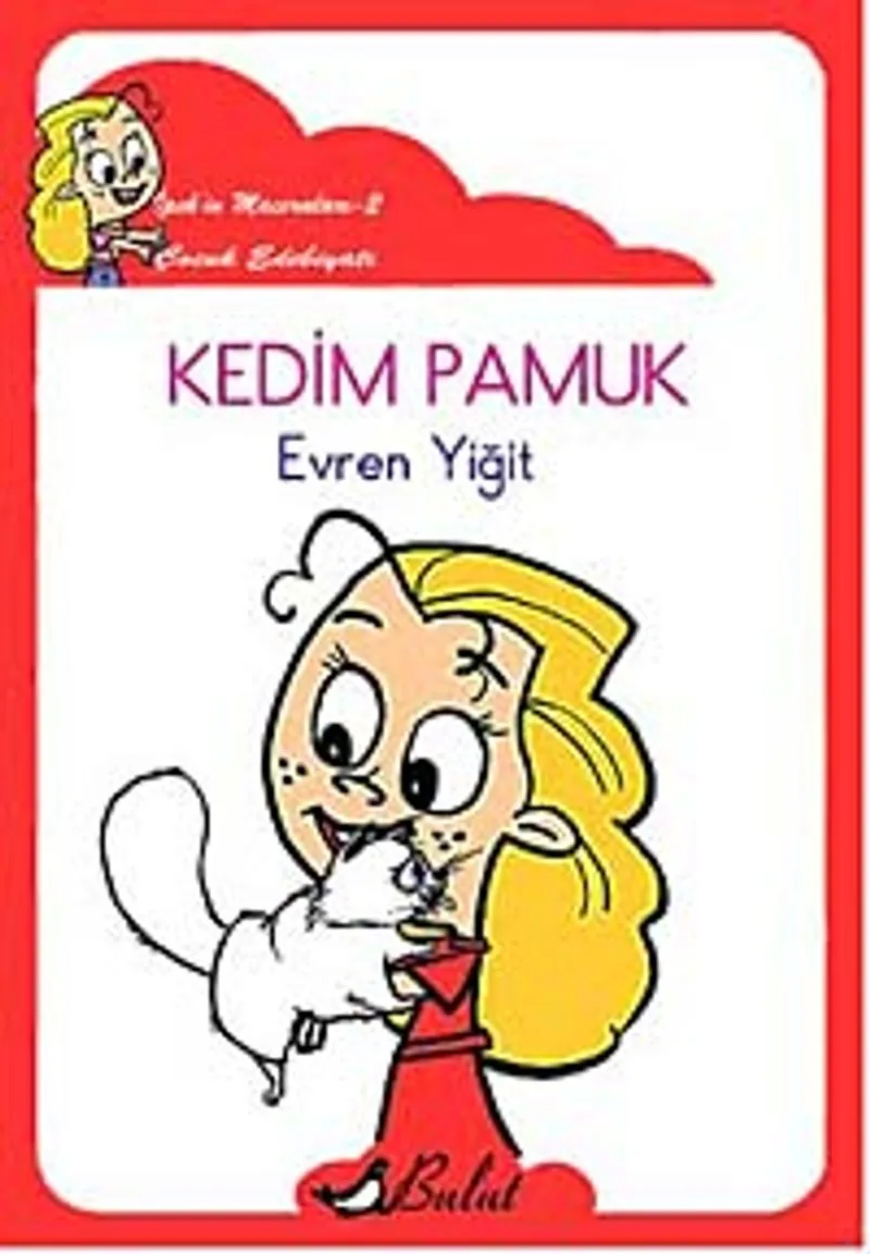 Kedim Pamuk / İpek'in Maceraları 2 (Elyazılı)