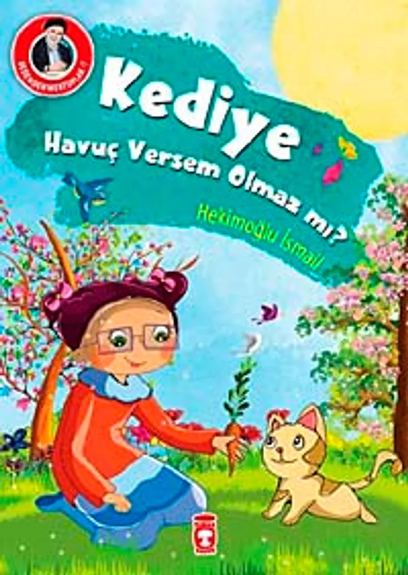 Kediye Havuç Versem Olmaz mı? / Dedemden Mektuplar 7
