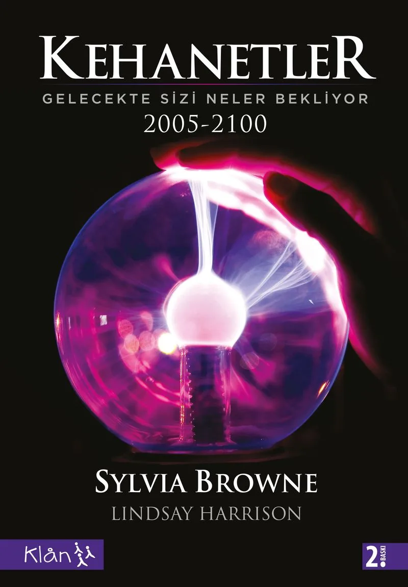 Kehanetler Gelecekte Sizi Neler Bekliyor / 2005 - 2100