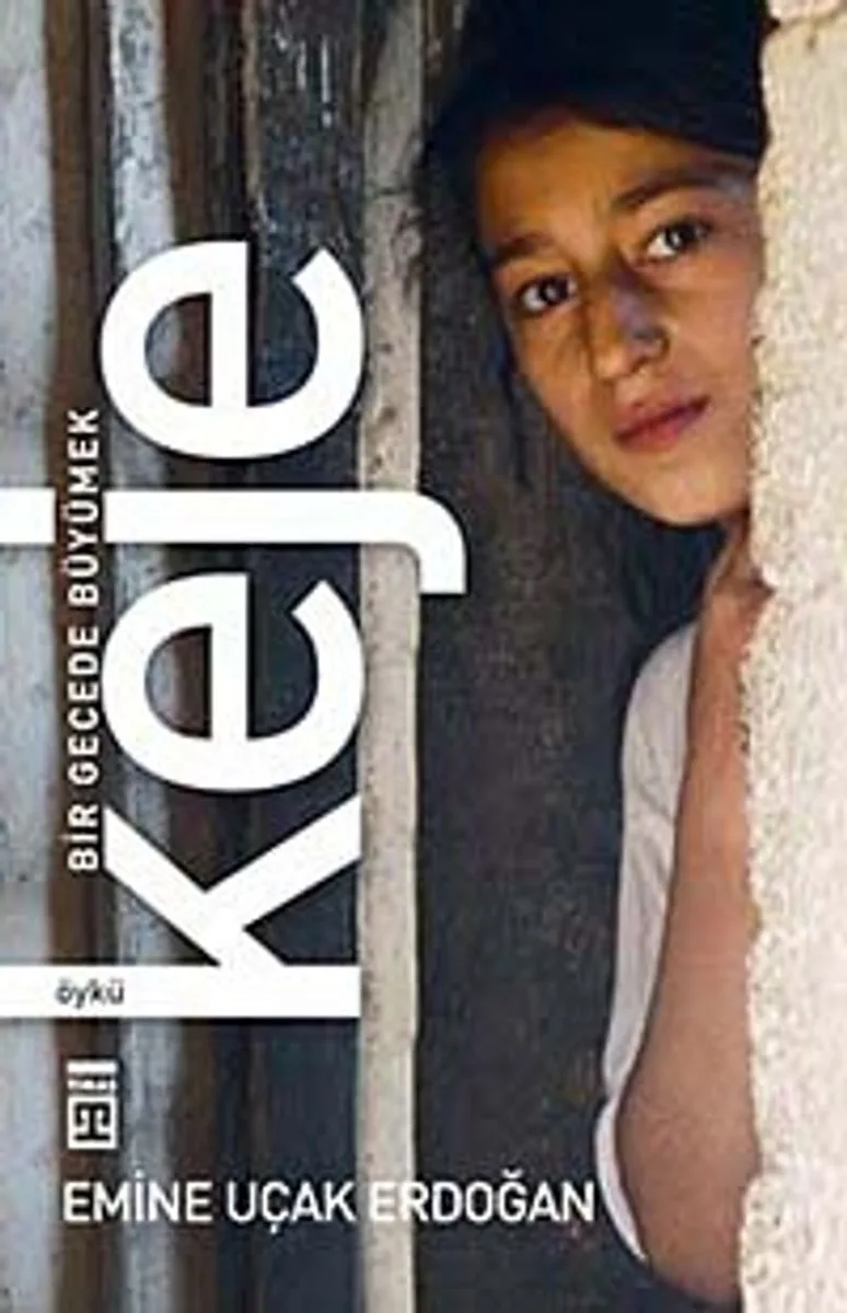 Keje Bir Gecede Büyümek