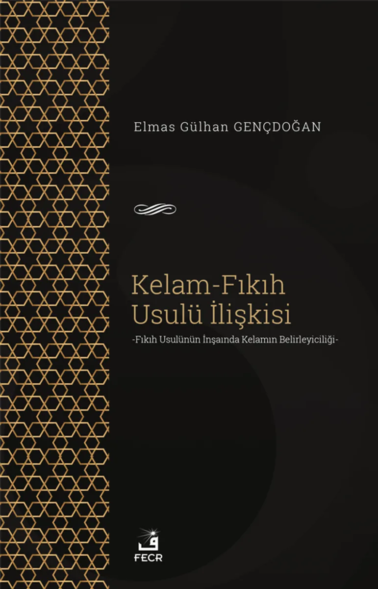 Kelam-Fıkıh Usulü İlişkisi