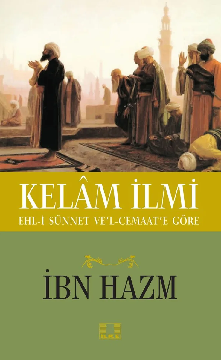 Kelam İlmi Ehl-i Sünnet ve'l Cemaat'e Göre