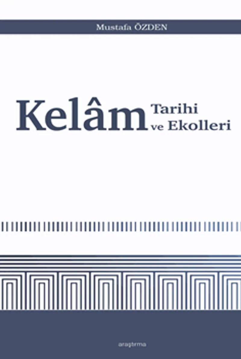 Kelam Tarihi ve Ekolleri