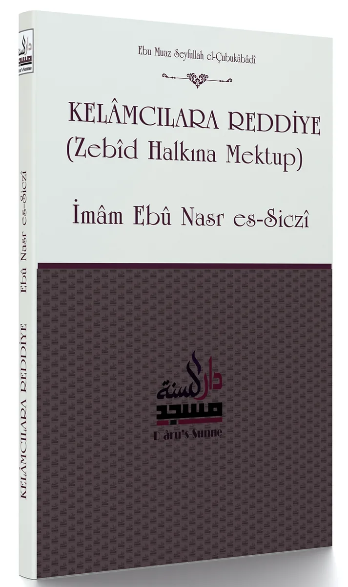 Kelamcılara Reddiye (Zebid Halkına Mektup)