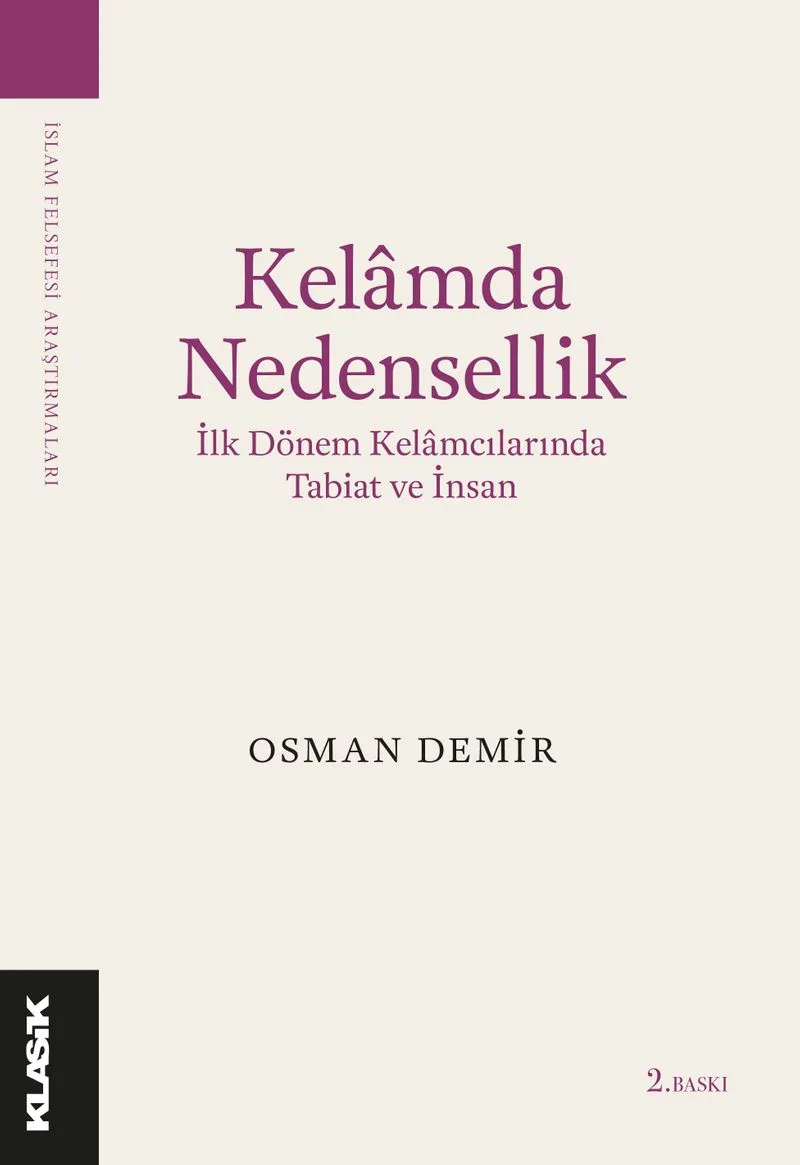 Kelamda Nedensellik İlk Dönem Kelamcılarında Tabiat ve İnsan