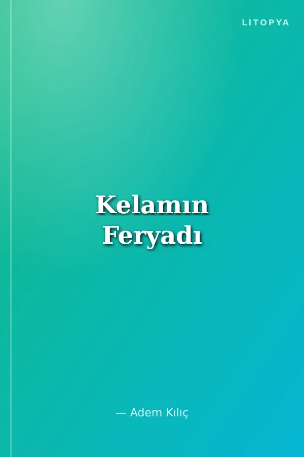 Kelamın Feryadı