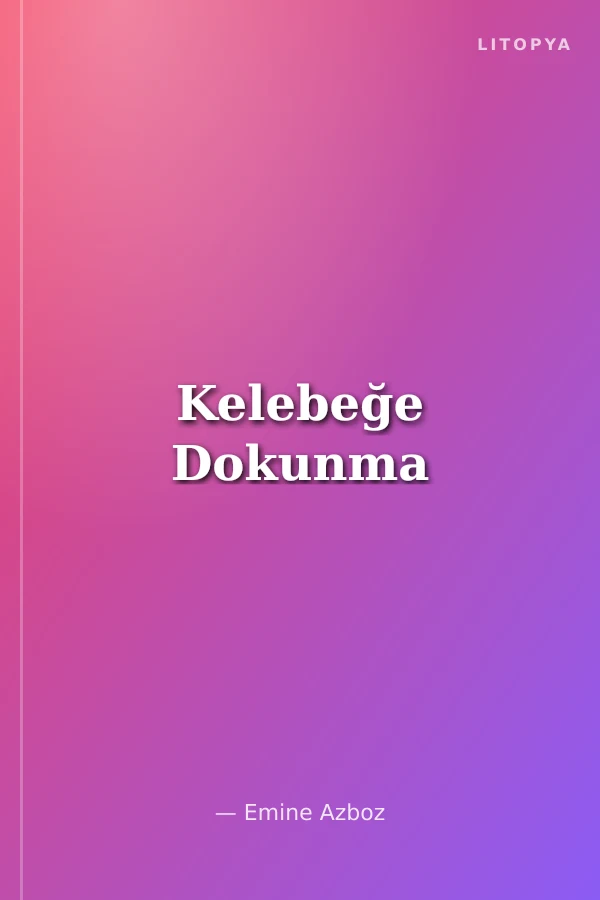 Kelebeğe Dokunma
