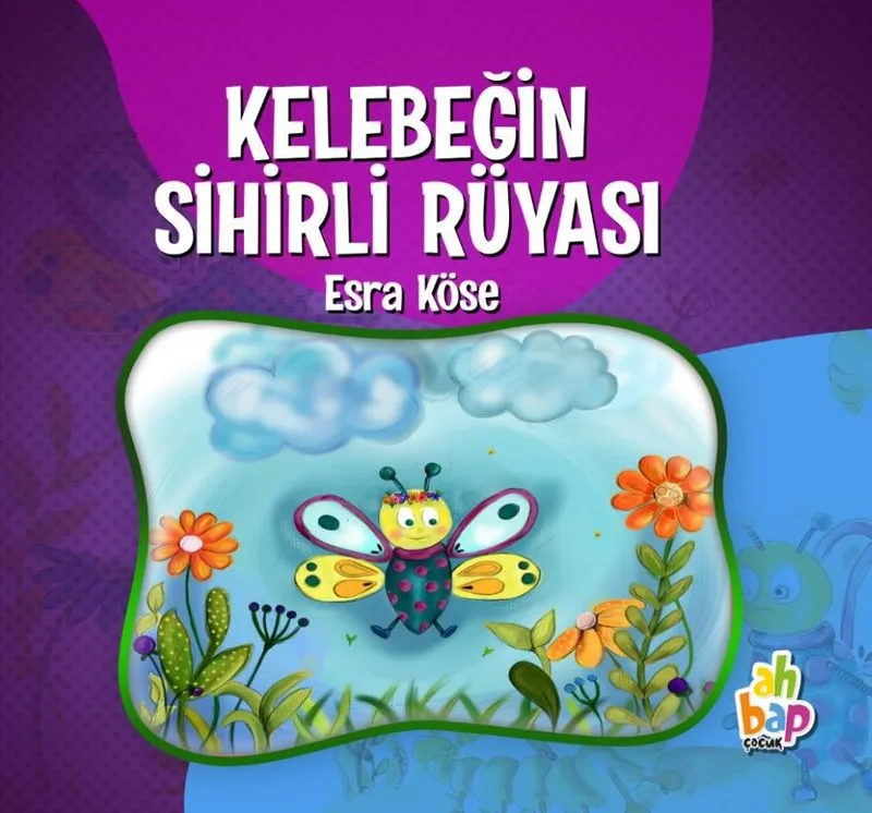 Kelebeğin Sihirli Rüyası