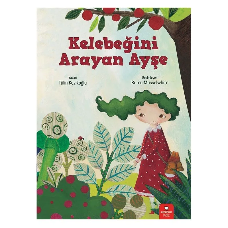 Kelebeğini Arayan Ayşe