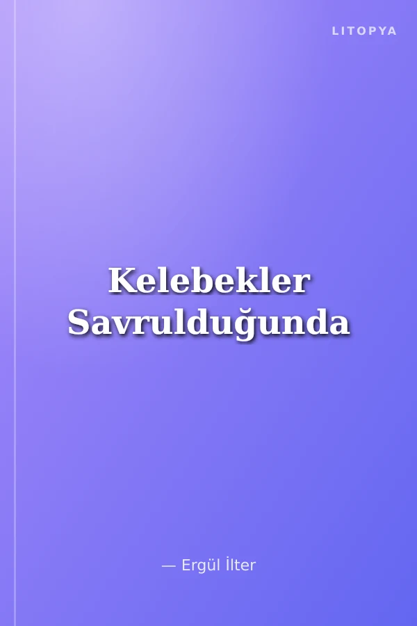 Kelebekler Savrulduğunda