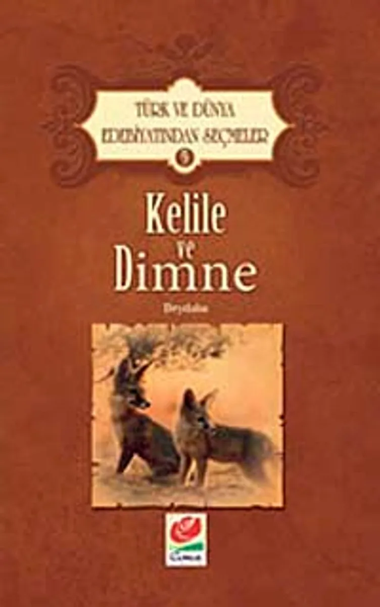 Kelile ve Dimne / Türk ve Dünya Edebiyatından Seçmeler-5