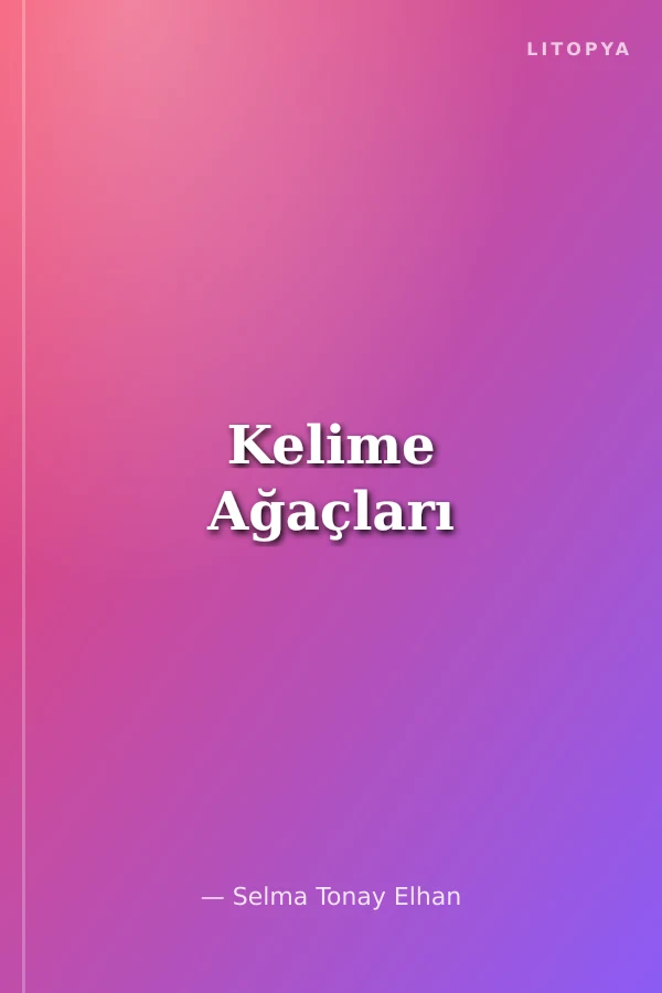 Kelime Ağaçları