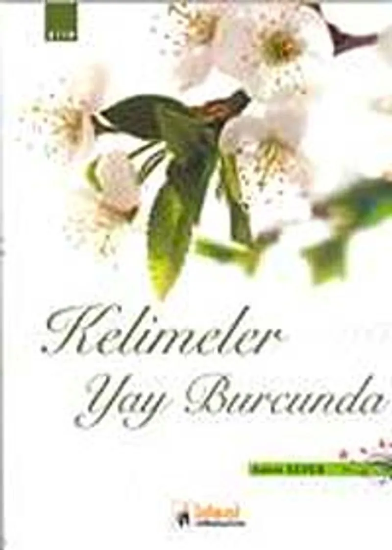 Kelimeler Yay Burcunda