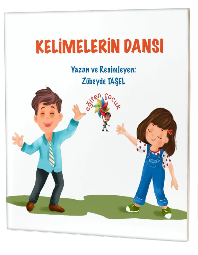 Kelimelerin Dansı / Özel Gereksinimli Çocuklar İçin Hikayeler
