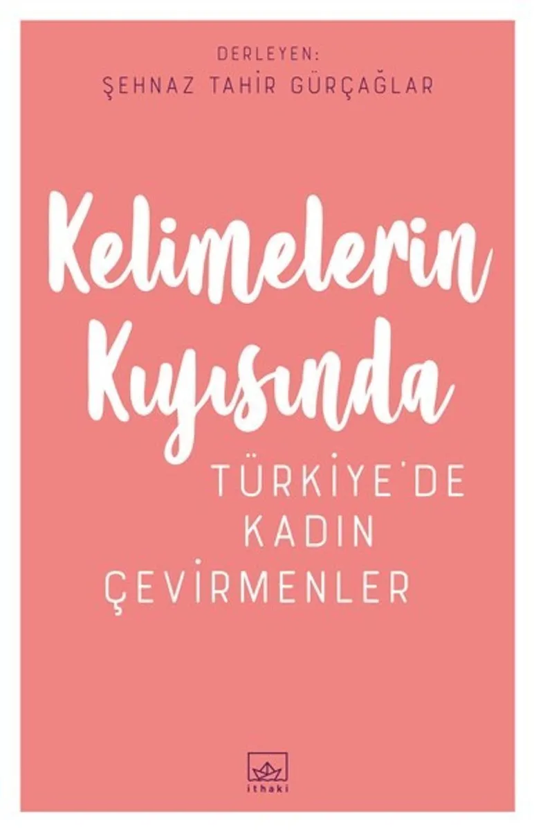 Kelimelerin Kıyısında Türkiye'de Kadın Çevirmenler