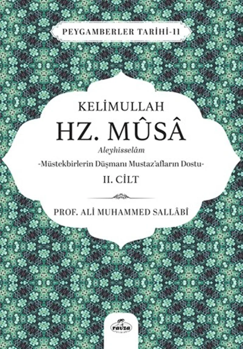 Kelimullah Hz. Musa Aleyhisselam (2. Cilt)