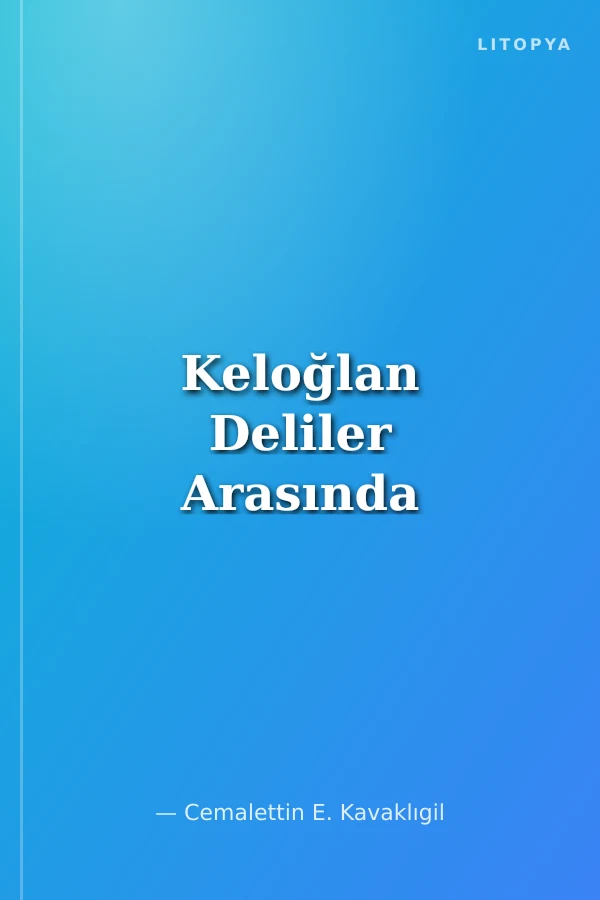 Keloğlan Deliler Arasında