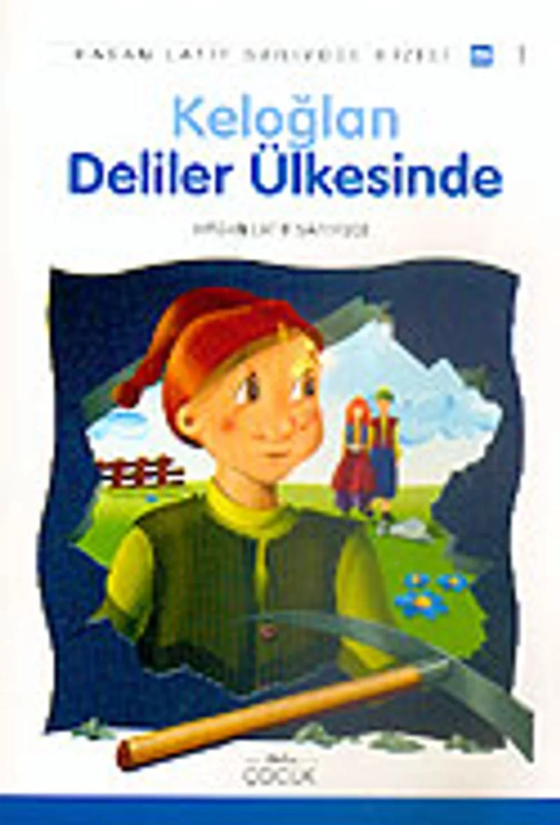 Keloğlan Deliler Ülkesinde