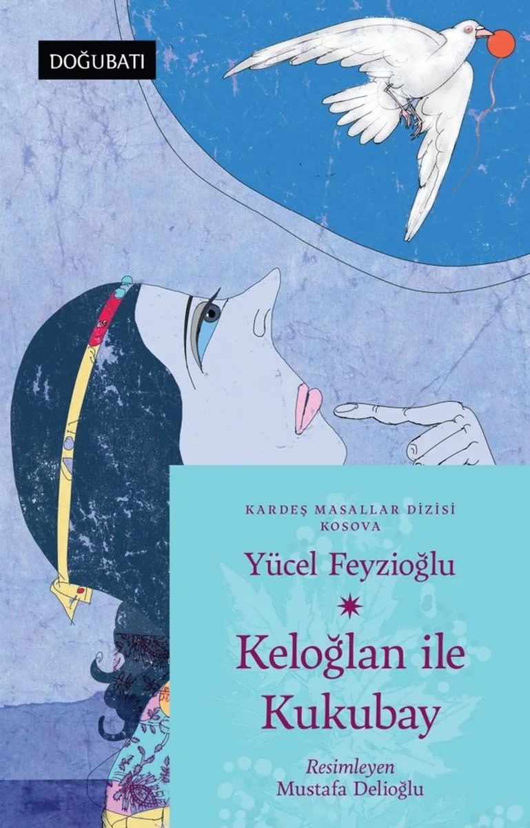 Keloğlan İle Kukubay (Kosova Masalları)