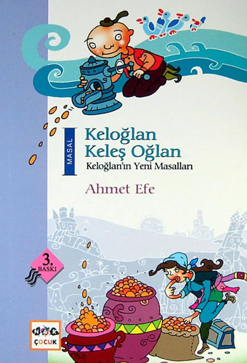 Keloğlan Keleş Oğlan Keloğlan'ın Yeni Masalları