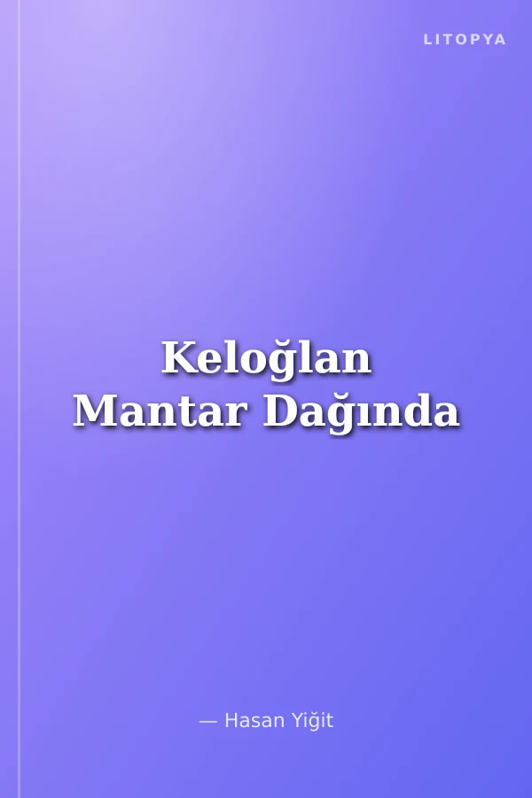 Keloğlan Mantar Dağında