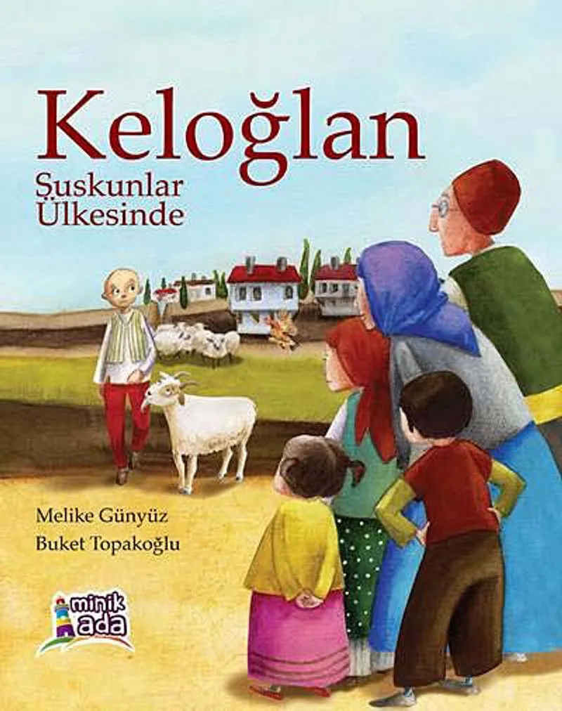 Keloğlan Suskunlar Ülkesinde